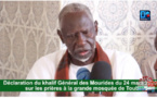 SERIGNE MOUNTAKHA LIBÈRE : "Les muezzins continueront à appeler à la prière mais... chacun devra prier chez lui"