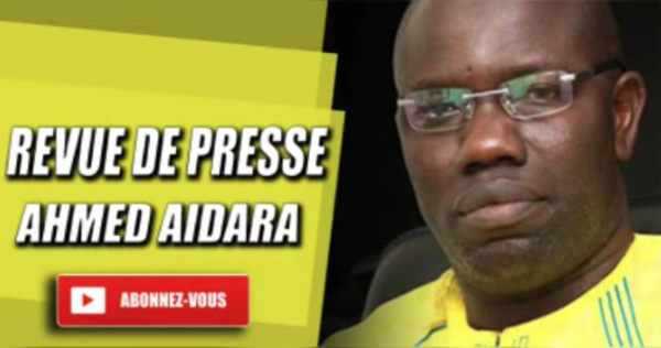 Revue de Presse du Jour avec Ahmed Aidara du Vendredi 6 Mars 2020